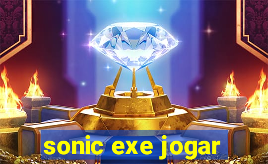 sonic exe jogar